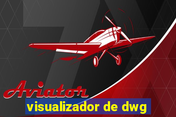 visualizador de dwg